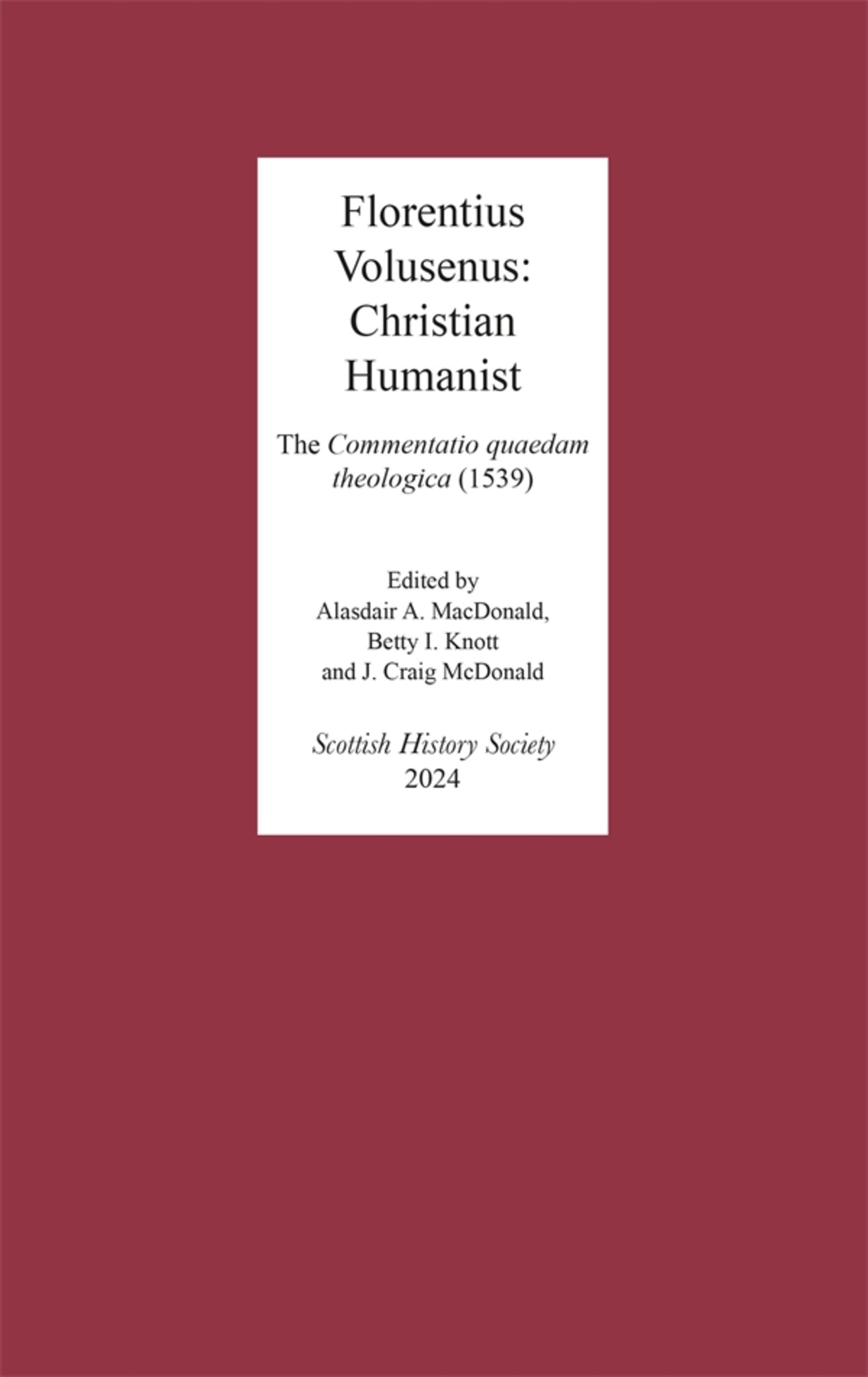 Cover image for Florentius Volusenus: Christian Humanist ISBN 9780906245491